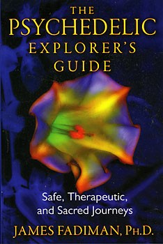 The Psychedelic Explorer's Guide