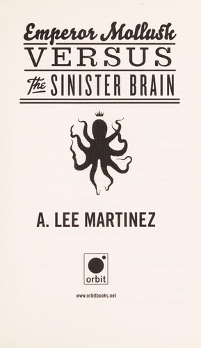 Emperor Mollusk Versus the Sinister Brain