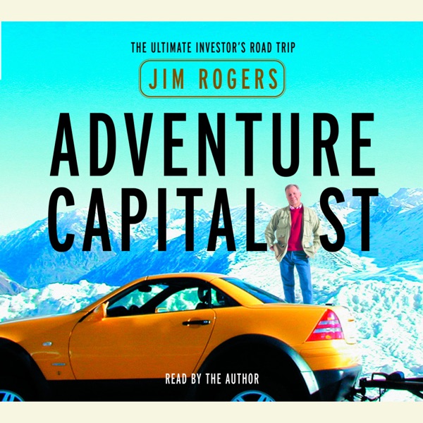 Adventure Capitalist: The Ultimate Road Trip